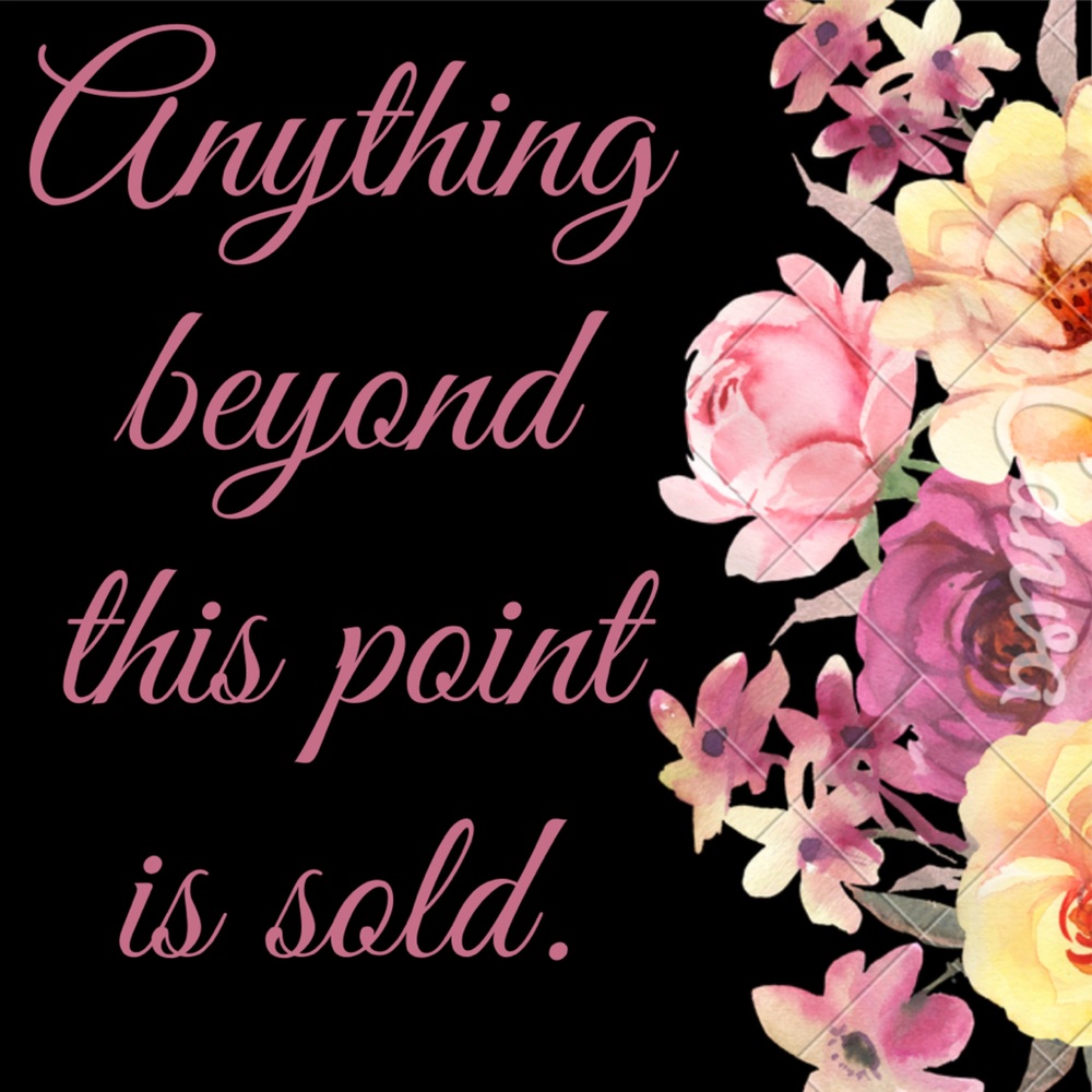 Everything beyond this point is sold.
